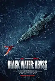 Black Water Abyss (2020) กระชากนรก โคตรไอ้เข้