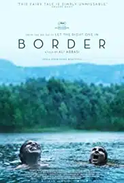 Border (2018) สายพันธุ์ลับ สัมผัสพิศวง