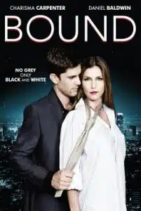 Bound (2015) ร้อนรักพันธนาการ