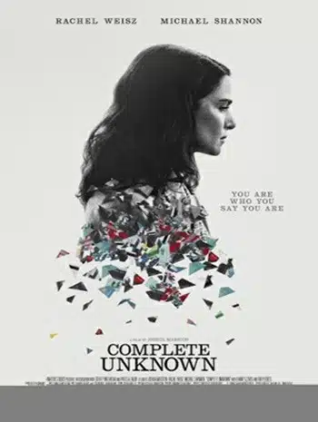 Complete Unknown (2016) กระชากปมปริศนา