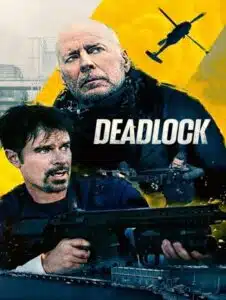 Deadlock (2021) คนอึดยึดทวงแค้น