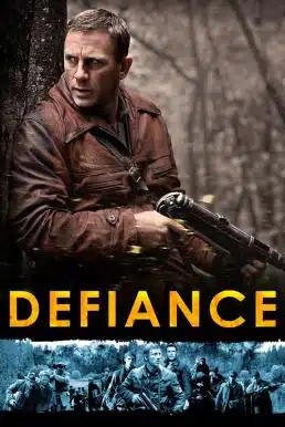 Defiance (2008) วีรบุรุษชาติพยัคฆ์