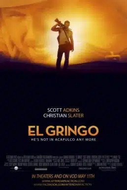 El Gringo (2012) โคตรคนนอกกฎหมาย