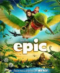 Epic (2013) บุกอาณาจักรคนต้นไม้