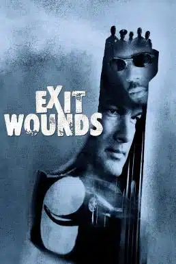 Exit Wounds (2001) ยุทธการล้างบางเดนคน