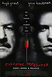 Extreme Measures (1996) ฉีกกฎอำมหิต