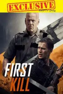 First Kill (2017) เฟิร์ส คิล