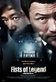 Fists of Legend (2013) นักสู้จ้าวสังเวียน