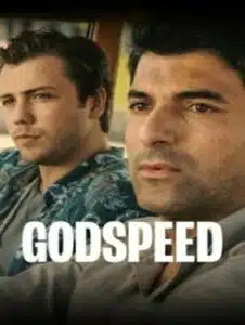 Godspeed (2022) ขอให้เดินทางโดยสวัสดิภาพ