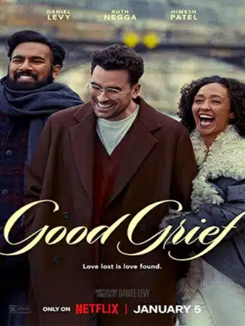 Good Grief (2024) ให้ตายเถอะความโศก