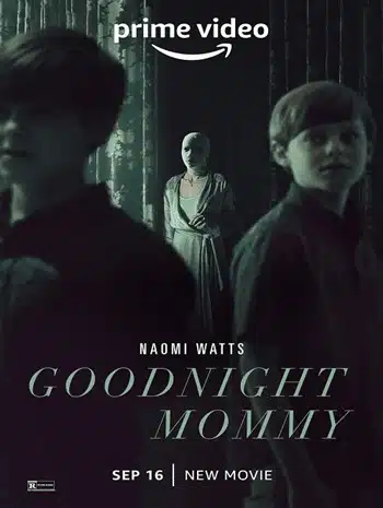 Goodnight Mommy (2022) ราตรีสวัสดิ์คุณแม๊