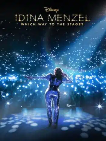 Idina Menzel Which Way to the Stage? (2022) อิดินา เมนเซล เวทีไปทางไหน?