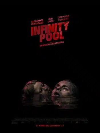 Infinity Pool (2023) อินฟินิตี้พูล