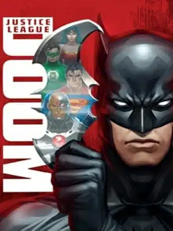 Justice League Doom (2012) จัสติซ ลีก ศึกพิฆาตซูเปอร์ฮีโร่