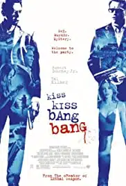 Kiss Kiss Bang Bang (2005) ถึงคิวฆ่าดาราจำเป็น