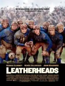 Leatherheads (2008) เจาะข่าวลึกมาเจอรัก