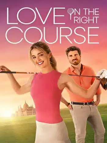 Love on the Right Course (2024)