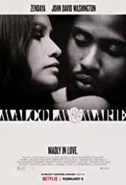 Malcolm & Marie (2021) มัลคอล์ม แอนด์ มารี