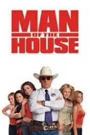 Man of the House (2005) ยอดพิทักษ์พันธุ์เก๋ากับก๊วนสาววี๊ดบึ๊ม