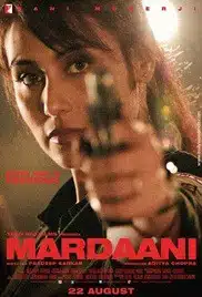 Mardaani (2014) มาร์ดานี่ สวยพิฆาต