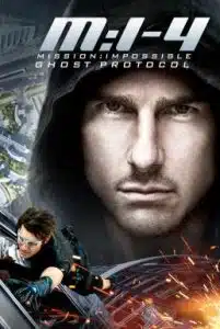 Mission Impossible 4 Ghost Protocol (2011) ปฏิบัติการไร้เงา