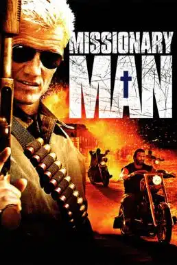 Missionary Man (2007) นักบุญทะลวงโลกันตร์