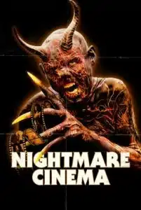 Nightmare Cinema (2018) โรงหนังแห่งฝันร้าย