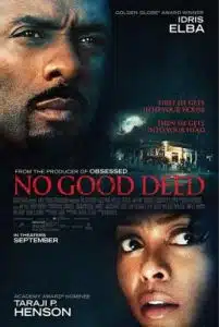 No Good Deed (2014) หักเหลี่ยมโฉด