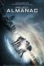 Project Almanac (2015) กล้า ซ่าส์ ท้าเวลา