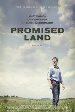 Promised Land (2012) สวรรค์แห่งนี้…ไม่สิ้นหวัง