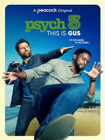 Psych 3 This Is Gus (2021) ไซก์ แก๊งสืบจิตป่วน 3 นี่คือกัส