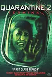 Quarantine 2 terminal (2011) ปิดเที่ยวบินสยอง