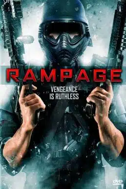 Rampage (2009) คนโหดล้างโคตรโลก