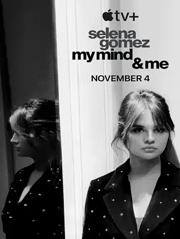 Selena Gomez My Mind & Me (2022) ตามติดชีวิต 6 ปีของ เซเลนา โกเมซ