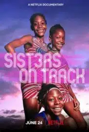 Sisters On Track (2021) จากลู่สู่ฝัน