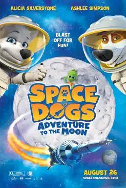 Space Dogs Adventure to the Moon (2016) สเปซด็อก 2 น้องหมาตะลุยดวงจันทร์