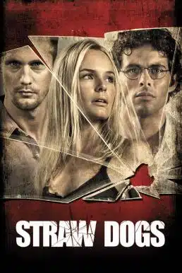 Straw Dogs (2011) อุบัติการณ์เหี้ยม