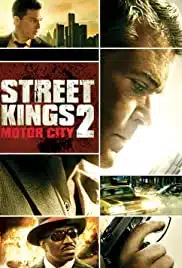 Street Kings 2 Motor City (2011) สตรีทคิงส์ ตำรวจเดือดล่าล้างเดน 2