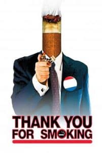 Thank You for Smoking (2005) แผนเด็ดพีอาร์สมองเสธ