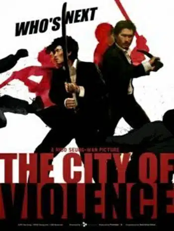 The City Of Violence (2006) โหดคู่สู้ไม่ถอย