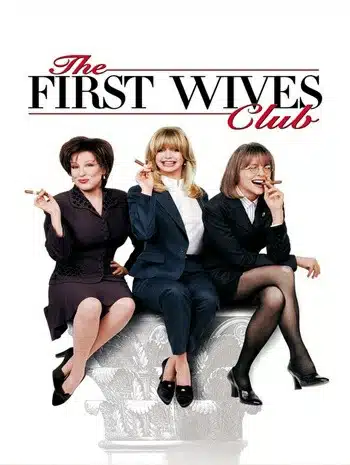 The First Wives Club (1996) ดับเครื่องชน คนมากเมีย