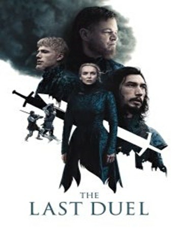 The Last Duel (2021) ดวลชีวิต ลิขิตชะตา