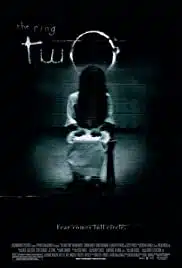 The Ring Two (2005) คำสาปมรณะ 2