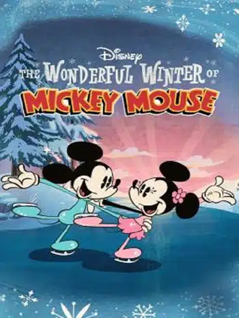 The Wonderful Winter of Mickey Mouse (2022)