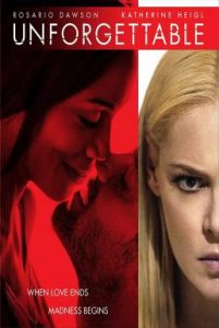 Unforgettable (2017) อันฟอร์เก็ทเทเบิล