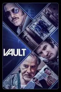 Vault (2019) แผนปล้นโครตเซฟ