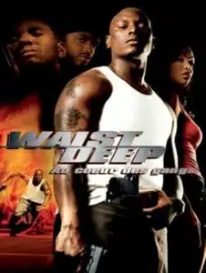 Waist Deep (2006) อึด บ้า ซ่าส์ลุย