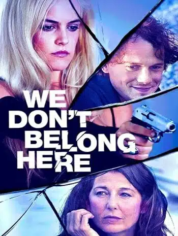 We Don’t Belong Here (2017) บ้านเพี้ยนลับซ่อนเร้น