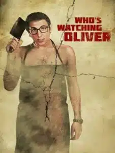 Who’s Watching Oliver (2017) ฝรั่งบ้าล่าสาวไทย